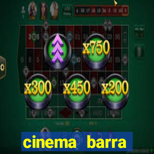 cinema barra shopping sul